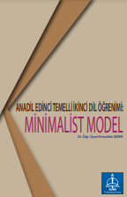 Anadil Edinci Temelli İkinci Dil Öğrenimi: Minimalist Model